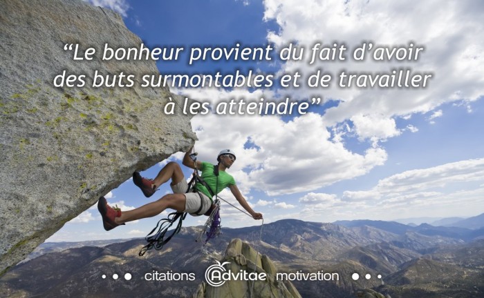 Le bonheur provient du fait d’avoir des buts surmontables et de travailler à les atteindre