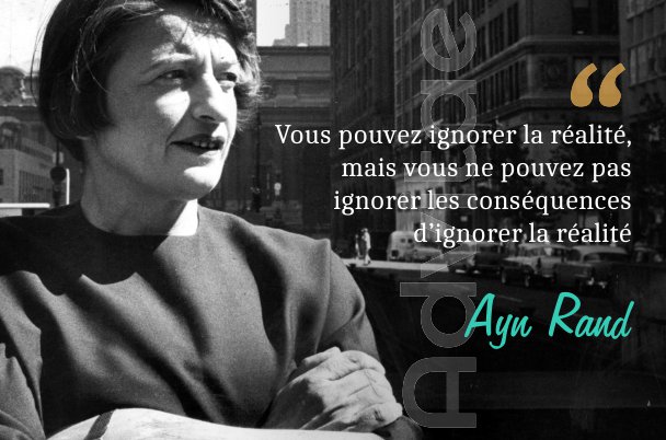  Vous pouvez ignorer la r�alit�, mais vous ne pouvez pas ignorer les cons�quences d�ignorer la r�alit�