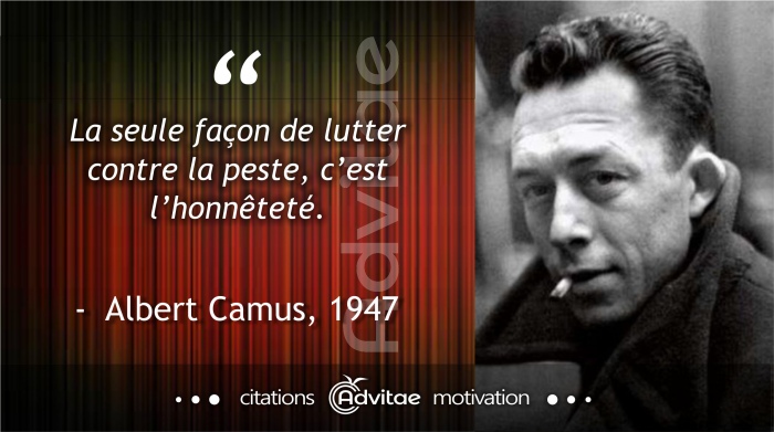 La seule faon de lutter contre la peste, cest  lhonntet.