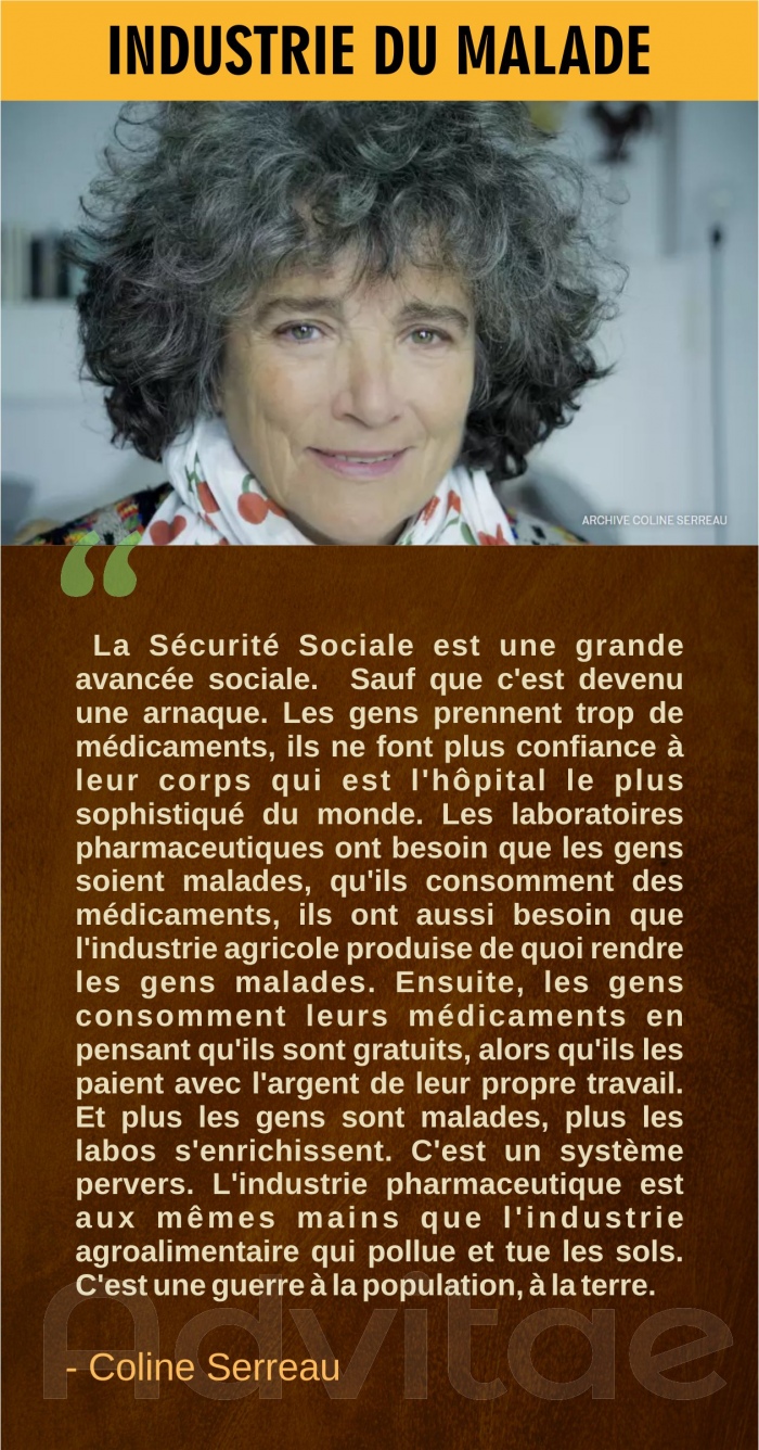 Serreau : Les laboratoires pharmaceutiques ont besoin que les gens soient malades, qu'ils consomment des mdicaments