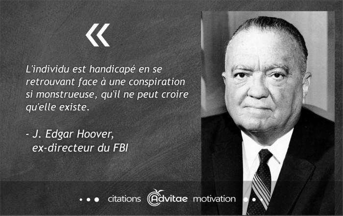 L'individu est handicap face  une conspiration monstrueuse et ne peut croire qu'elle existe