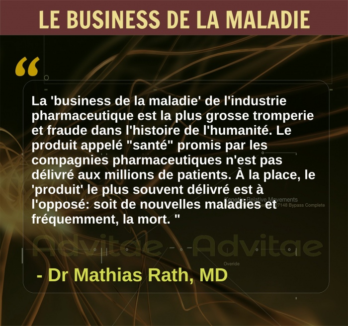 La 'business de la maladie' de l'industrie pharmaceutique est la plus grosse tromperie et fraude dans l'histoire de l'humanit