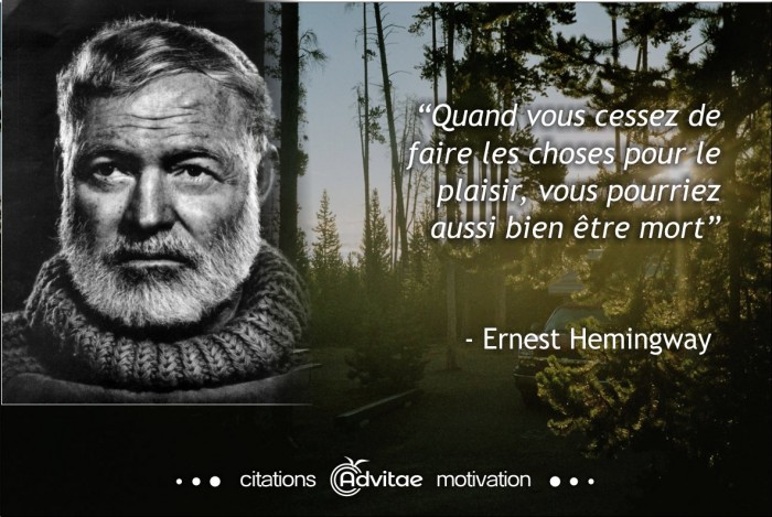 Quand vous cessez de faire les choses pour le plaisir, vous pourriez aussi bien être mort